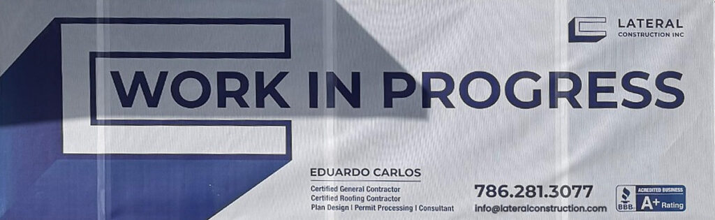Lateral Construction ‘Work in Progress’ banner on a commercial storefront project